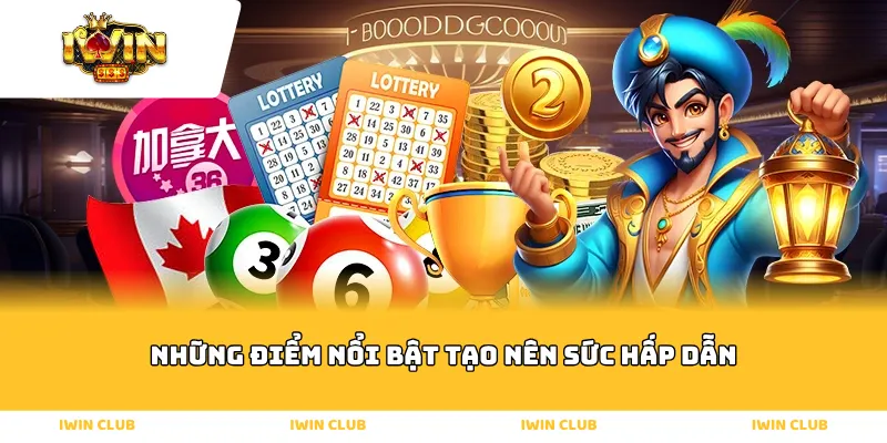 Những điểm nổi bật tạo nên sức hấp dẫn